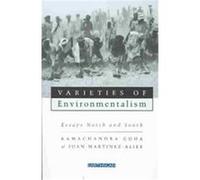 Varieties of Environmentalism Juan M. Alier, Ramachandra Guha (Auteur)
