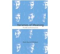 Varieties of Meaning, The Jean Nicod Lectures Series Ruth Garrett Millikan (Auteur)