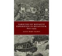 Varieties of Monastic Experience in Byzantium 8001453 - AliceMary Talbot - University of Notre Dame Press - Livre en Anglais - Hardback AliceMary TalbotAliceMary Talbot (Auteur)