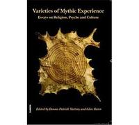 Varieties of Mythic Experience Dennis Patrick Slattery (Auteur)