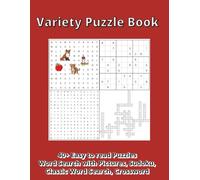 Variety Puzzle Book: 40+ Easy to Read Puzzles, 8.5x11 inches, 102 pages, Relaxing and Fun Mixed Puzzles Including Picture Clue Word Search, Sudoku, ... Relaxing Brain Games for Adults & Seniors
