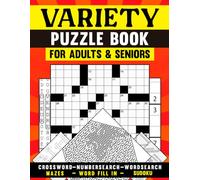 Variety Puzzle Book For Adults & Seniors: A Vibrant Mix of Thoughtful Games for All Ages