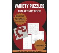 Variety Puzzles Fun Activity Book: Brain Game, Easy-to-Read, 50 Puzzles, Sudoku, Word Search, Minesweeper, Nurikabe, and Word Scramble challenges. 6x9 ... on-the-go fun for adults, seniors, and teens.