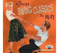 Artistes Divers - Great Swing Classics In Hi-Fi