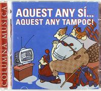 varios - Aquest Si.Aquest Any Tampoc [Import]