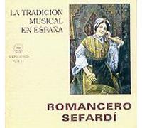 VARIOS - LA TRADICIÓN MUSICAL EN ESPAÑA Vol. 11-ROMANCERO SEFARDÍ