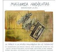 Varios - Mallorca Nochentas-Reinventando Los 80's [Import]