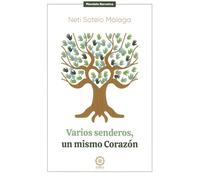 Varios senderos un mismo corazón