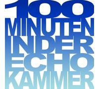 Various – 100 Minuten in der Echokammer – Vinyle – Import