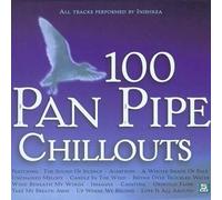 Various - 100 Panpipe Chillouts [Import]