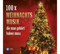 Various - 100 X Weihnachtsmusik,die Man Gehört Haben Muss