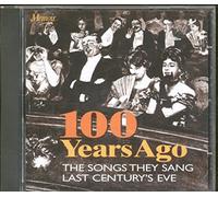 Various - 100 Years Ago, The. [Import]
