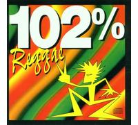 Various - 102 Percent Reggae