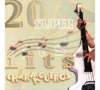 Various - 20 Super Hits Charangueros