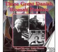 Various - 3 Grosse Dänische Pianistinnen Vol.1