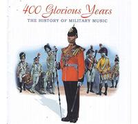 Various - 400 Glorious Years of Military Music