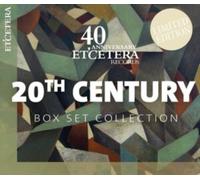 20 Th Century/40 Th Anniversary Etecetera Records – Coffret CD – Harmonia Mundi