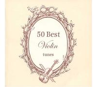 Various - 50 Best Violin Tunes [Import]