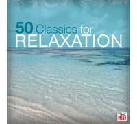 VARIOUS - 50 Classics for Relaxation/Various