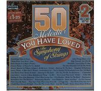 VARIOUS - 50 MELODIES YOU HAVE LOVED THE SYMPHONY OF STRINGS VINYL LP THE DAVE PELL ORCHESTRA/TWIN STRING ORCHESTRAS MORE 1977