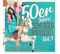 Peter Alexander, Caterina Valente et plus – 50er Jahre Schlager Karussell Vol. 1 – Import