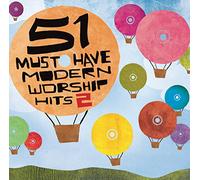 Various Artists – 51 Must Have Modern Worship – Vol. 2 – CD