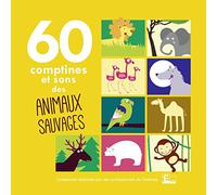 60 Comptines Et Sons Des Animaux Sauvages