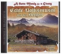 Various - A Flotte Musik & a G'Sang-Echte Volksmusik aus d