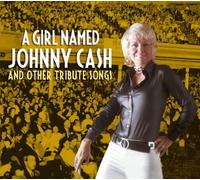 Various - A Girl Named Johnny Cash and Other Tribute Songs [Import]