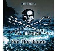 Various Artists – A Tribute to Sea Shepherd – For the Ocean – Import