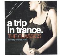 Various - A Trip in Trance: The Classics [Import]