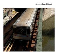 Various - Aber der Sound Ist Gut