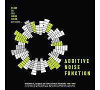 Additive Noise Function-Formative UK European and North American Electronica 1978/1984/180 GR Gatefold