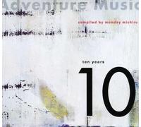 Various - Adventure Music- Ten Years