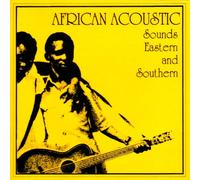 Various (African Acoustic) - Sounds Eastern & Southern