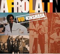 Various Afro Latin,Via Kinshasa (CD)