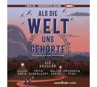 Als die Welt uns gehörte