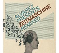 Various - Alvarez Presents Zeitmaschine