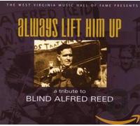 Various Artists - Always Lift Him Up: Tribute to Blind Alfred
