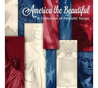 Various - America the Beautiful: A Collection of Patriotic
