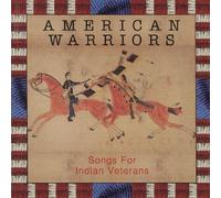 Various - American Warriors: Songs for Indian