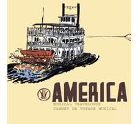 Various – Les Amériques : Carnet de voyage musical