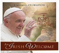 Various Artists – An Irish Welcome. Pope Francis 2018 – 2018