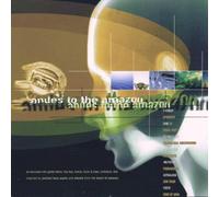 Various - Andes to the Amazon