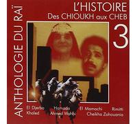 Various (Anthologie du Rai 3) - L'Histoire