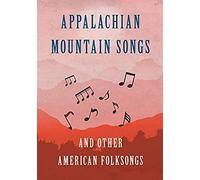 Various.: Appalachian Mountain Songs And Other American Folk
