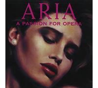 Various – Aria: Passion for Opera