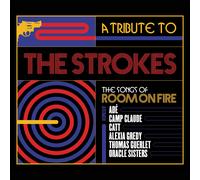 Various Arists A Tribute To The Strokes, The Songs of Room On Fire (CD)