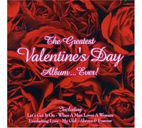 Various Artis - Greatest Valentine's Day Album Ever