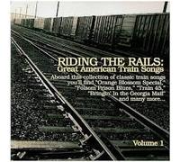 various artist - Riding the Rails:great America Train Song (UK Import)